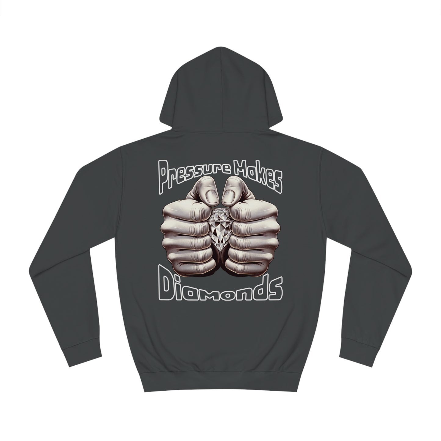 Pressure Makes Diamonds - Unisex College Hoodie