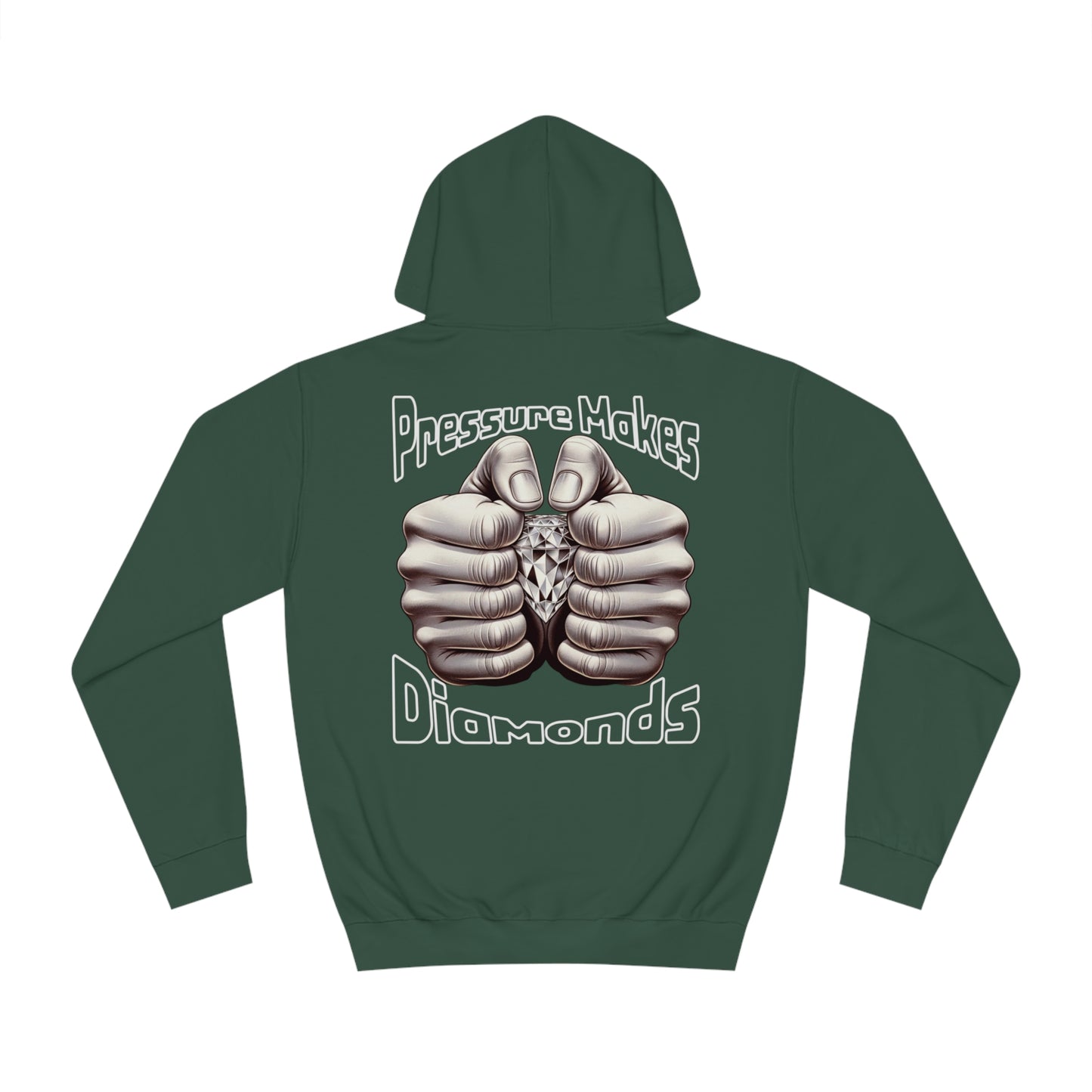 Pressure Makes Diamonds - Unisex College Hoodie