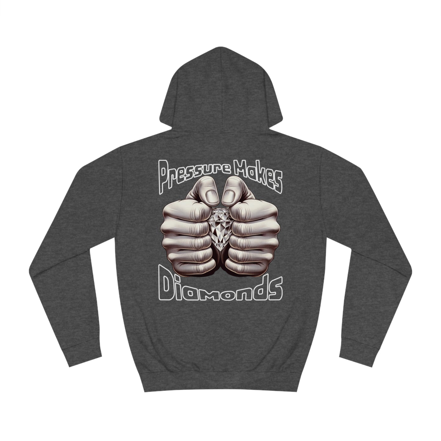 Pressure Makes Diamonds - Unisex College Hoodie