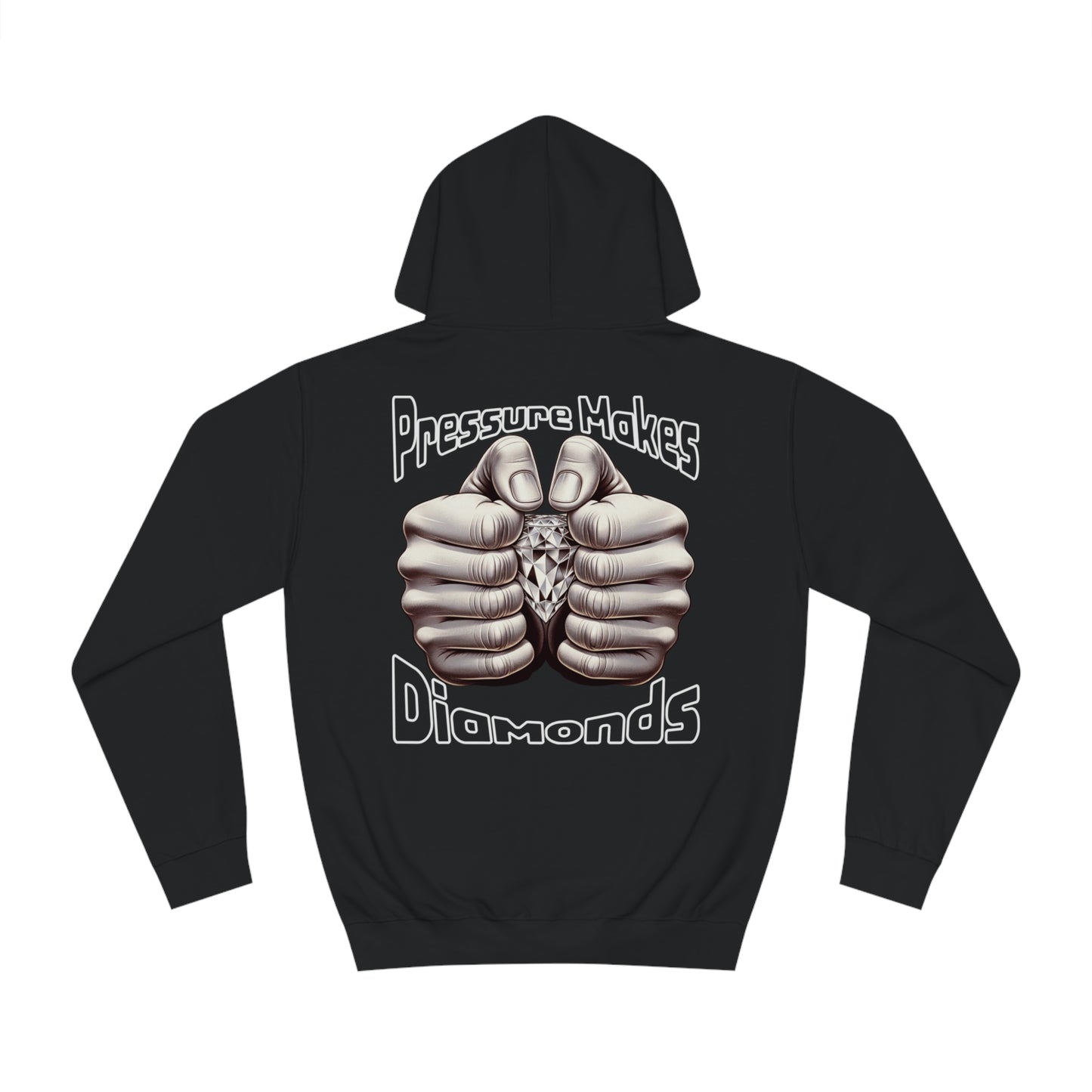 Pressure Makes Diamonds - Unisex College Hoodie